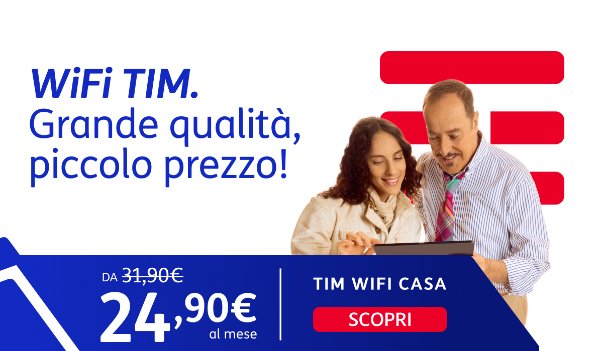 WiFi TIM. Grande qualit&agrave;, piccolo prezzo! Da 24,90&euro; al mese. Scopri